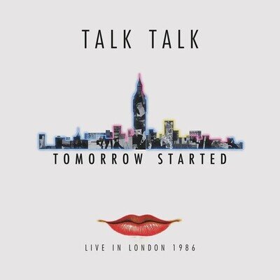 Talk Talk : Tomorrow Started: Live in London 1986 VINYL 12" Album (2026)