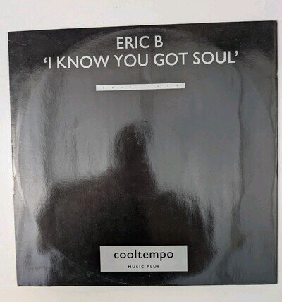 Eric B. & Rakim - I Know You Got Soul - 12" Vinyl (1987) COOL X 147