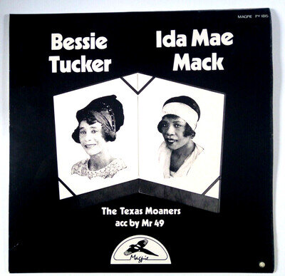 Bessie Tucker + Ida Mae Mack - Texas Moaners - Vinyl LP (1979) - 1920s Blues