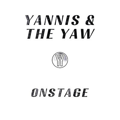 Yannis & the Yaw Onstage (Vinyl) 12" Album (Gatefold Cover)