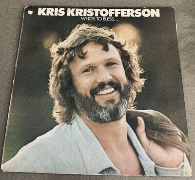 Kris Kristofferson - Who's to Bless And Who’s To Blame 12" Vinyl LP 1975