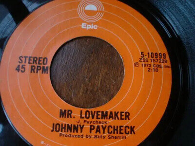 Johnny Paycheck Mr. Lovemaker / Once You've Had The Best 7" Single Vinyl