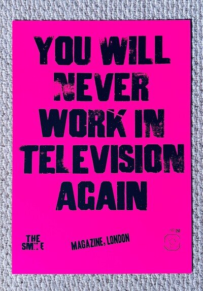 The Smile Radiohead Screen Print You WIll Never Work in Television Again Poster