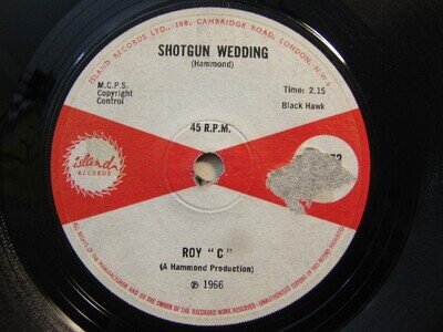 Roy C – Shotgun Wedding / High School Dropout 1966 7” Island WI 273