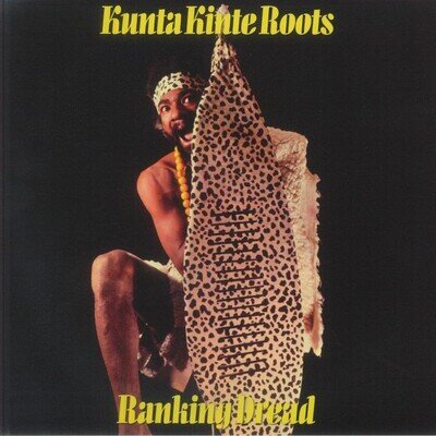 RANKING DREAD - Kunta Kinte Roots (reissue) - Vinyl (180 gram vinyl LP + insert)