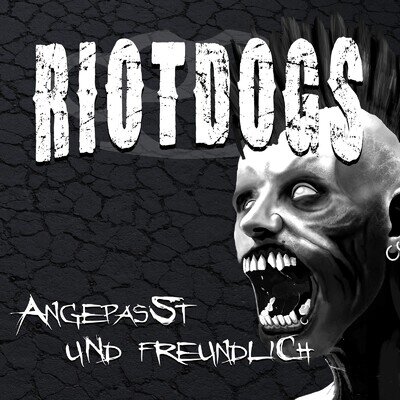 Riot Dogs Angepasst Und Freundlich (Vinyl) 12" Album