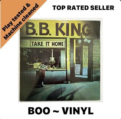 B.B. King - Take It Home - MCA Records Vinyl LP Album 1979 VG+ / VG+