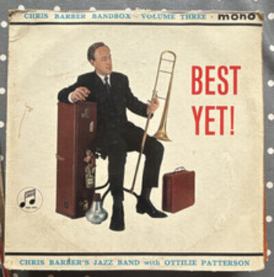 Chris Barber's Jazz Band Best Yet! 12" Vinyl LP Mono Marble Arch Jazz