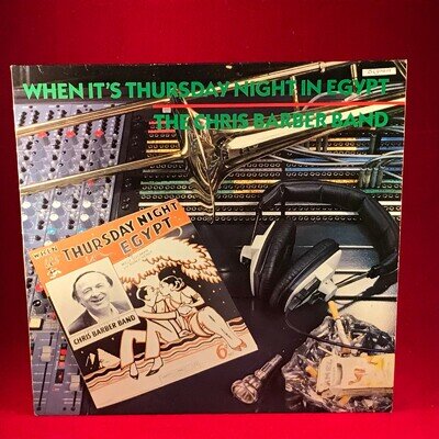CHRIS BARBER When It's Thursday Night In Egypt 1988 UK Vinyl LP SIGNED AUTOGRAPH
