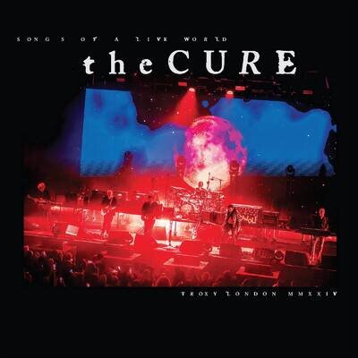 The Cure Songs of a Live World: Troxy London MMXXIV (VINYL LP) Black Vinyl [NEW]
