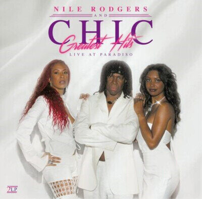 Nile Rodgers and Chic Greatest Hits: Live at Paradiso (Vinyl) 12" Album