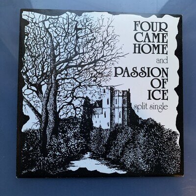 Four Came Home & Passion Of Ice -Split 7" vinyl record-Rare Indie/Goth Rock