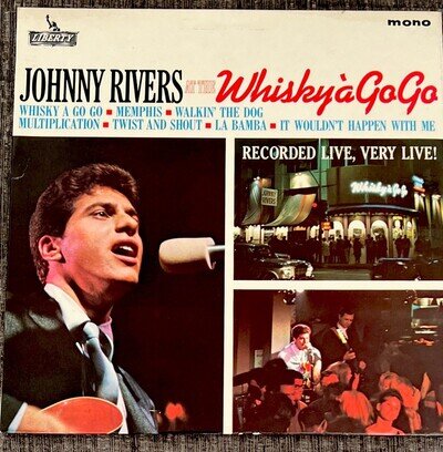 JOHNNY RIVERS at the Whisky ‘a GoGo STUNNING 1964 EX/EX UK Liberty Mono Lp