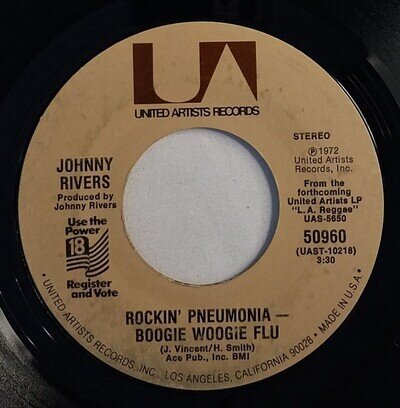 Johnny Rivers Rockin' Pneumonia - Boogie Woogie Flu 7" Single (1972) UA 50960