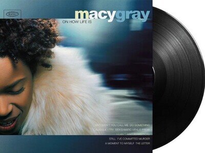 Macy Gray On How Life Is LP Album vinyl record 2013 reissue remastered 180gram