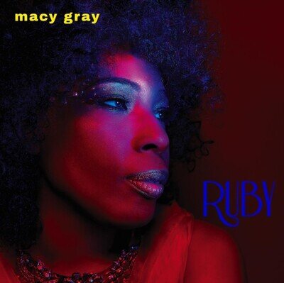 Ruby by MACY GRAY (Vinyl 2018)