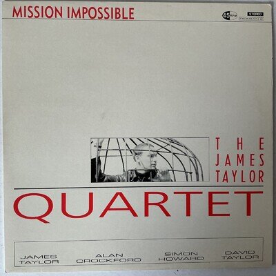 JAMES TAYLOR QUARTET LP RECORD ‘MISSION IMPOSSIBLE' (RE-ELECT)