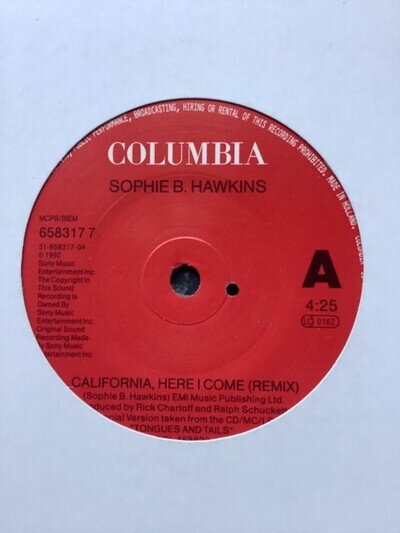 Sophie B.Hawkins 'California, Here I Come' 7" Vinyl 45 1992 Columbia Records
