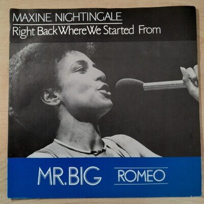 MR BIG - ROMEO c/w MAXINE NIGHTINGALE - RIGHT BACK - NL IMPORT VINYL 7"S BR. MUS