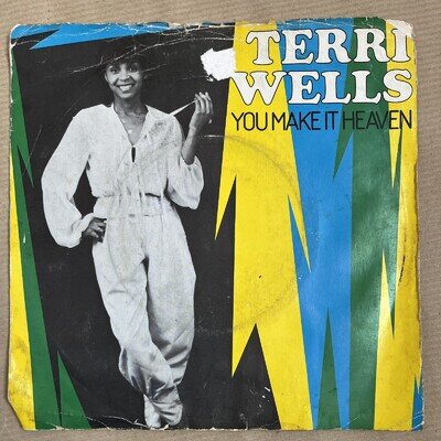 Terri Wells - You Make It Heaven - Used Vinyl Record 7 - K5783z pws111