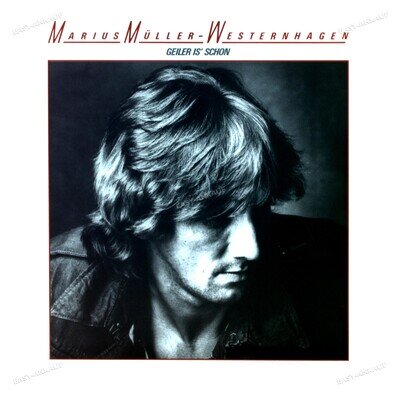 Marius Müller-Westernhagen - Geiler Is' Schon LP (VG+) '