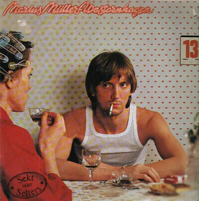 Marius Müller Westernhagen Sekt Oder Selters NEAR MINT Warner Vinyl LP