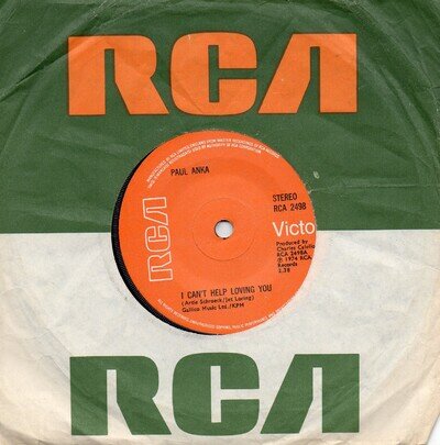 PAUL ANKA I CAN'T HELP LOVING YOU /CAN'T GET ALONG VERY WELL WITHOUT HER UK RCA