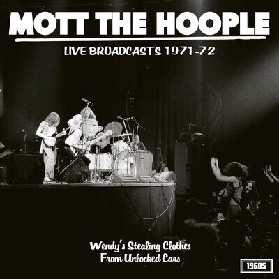 Mott The Hoople Live Broadcasts 1971-72 LP