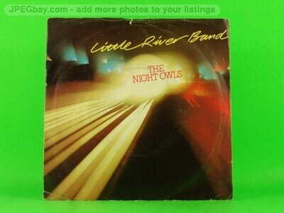 LITTLE RIVER BAND NIGHT OWLS (137) 7" CAPITOL