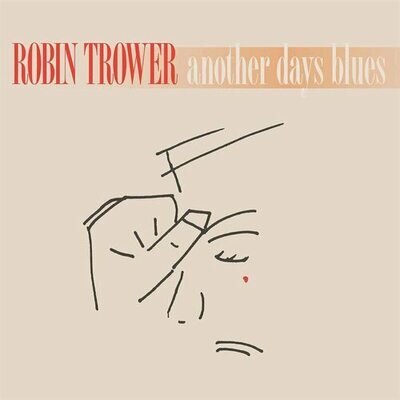 Robin Trower : Another Days Blues VINYL 12" Album (2021) ***NEW*** Amazing Value
