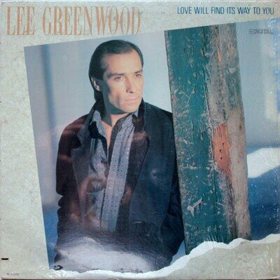 Lee Greenwood - Love Will Find Its Way To You (VINYL)