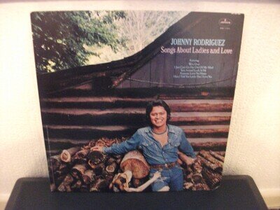 johnny rodriguez songs about ladies and love vinyl album