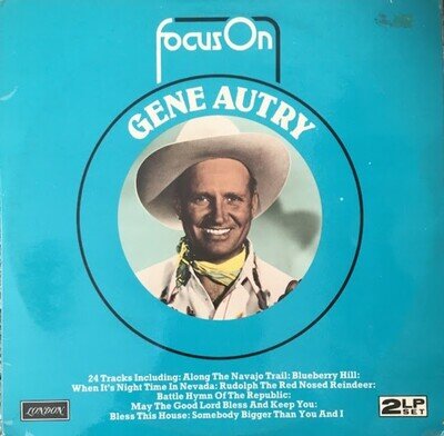 FOCUS ON GENE AUTRY-1956-DOUBLE ALBUM-LONDON-FOS U 45/46
