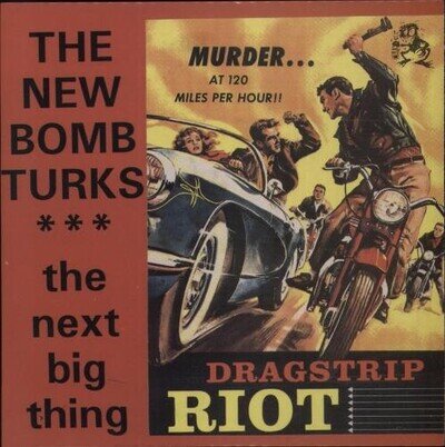 New Bomb Turks Dragstrip Riot 7" vinyl single record Spanish