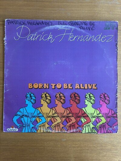 Patrick Hernandez - Born To Be Alive 12” Vinyl Single 1979 GEM12 4 Gem/Aquarius