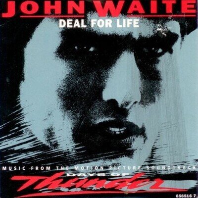 John Waite – Deal For Life - 7" Vinyl - 1990 - 6565167 - AGZM - VG+/EX