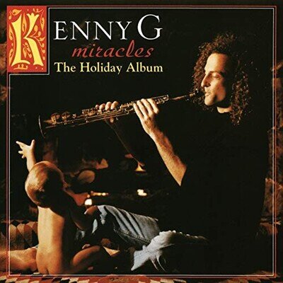 KENNY G - MIRACLES THE HOLIDAY.. - Vinyl Record - N2z