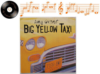 Amy Grant Big Yellow Taxi 7” Single A1 B1 Pressing - NM