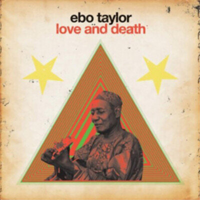 Ebo Taylor Love and Death (Vinyl) 12" Album