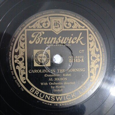 Al Jolson - Carolina in the Morning / Liza - Brunswick 78 record 04143 B2