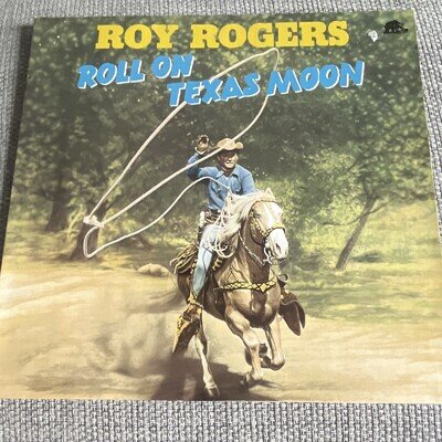 Roy Rogers Roll On Texas Moon Bear Family Records 12" Picture Disc LP 1986