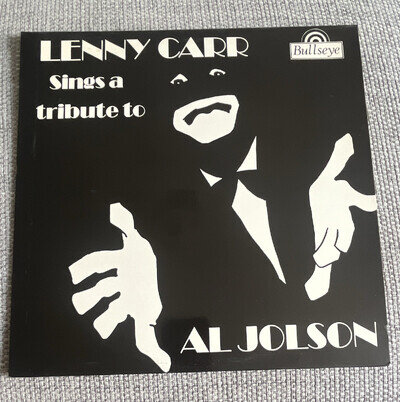 Lenny Carr Tribute to Al Jolson Bullseye 12" LP 33RPM BLP 003