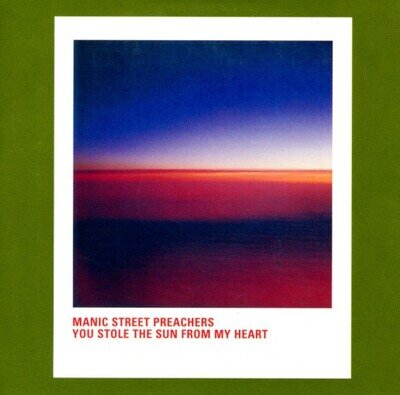 Manic Street Preachers You Stole The Sun From My Heart The David Holmes Mixes 12