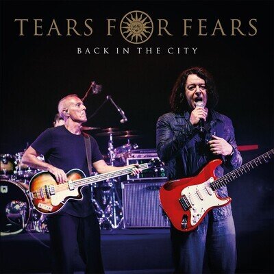 TEARS FOR FEARS BACK IN THE CITY (VINYL 2LP) mint sealed new live
