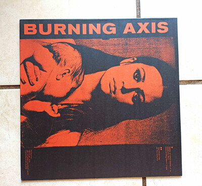 Burning Axis - Burning Axis 2001 Black Vinyl 12" LP 33RPM Black Angel Sleeve