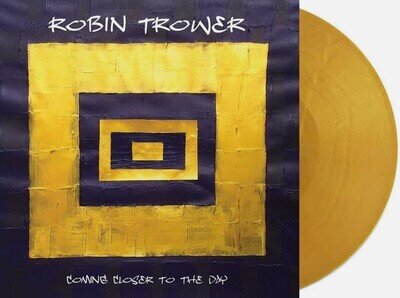 Robin Trower Coming Closer To The Day LP Album Vinyl Record Limited Gold 2022