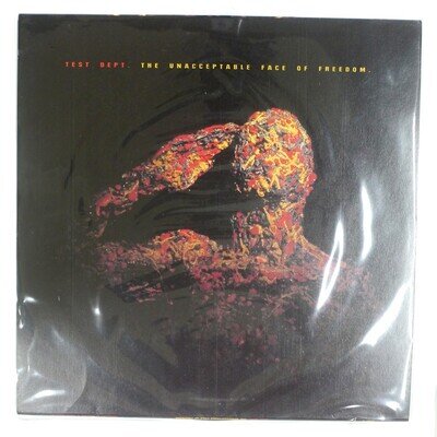 TEST DEPT THE UNACCEPTABLE FACE OF FREEDOM WHAT'S SO FUNNY ABOUT.. SF23 1LP