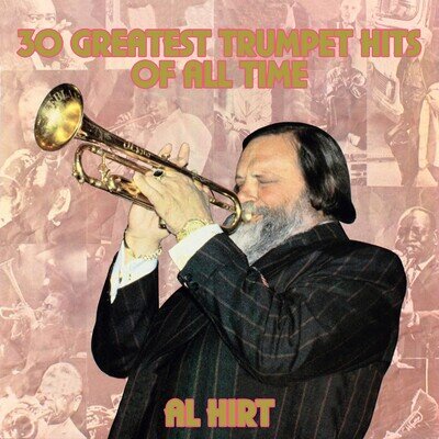 Al Hirt Greatest Trumpet Hits of All Time (Vinyl) 12" Album