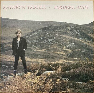 Kathryn Tickell – Borderlands 12” Vinyl LP Folk 1986 CRO210 EXCELLENT