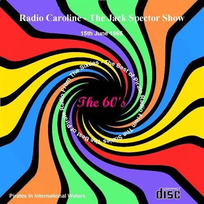 Pirate Radio Caroline Jack Spector (15th June 1966)